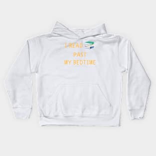 I read past my bedtime Kids Hoodie